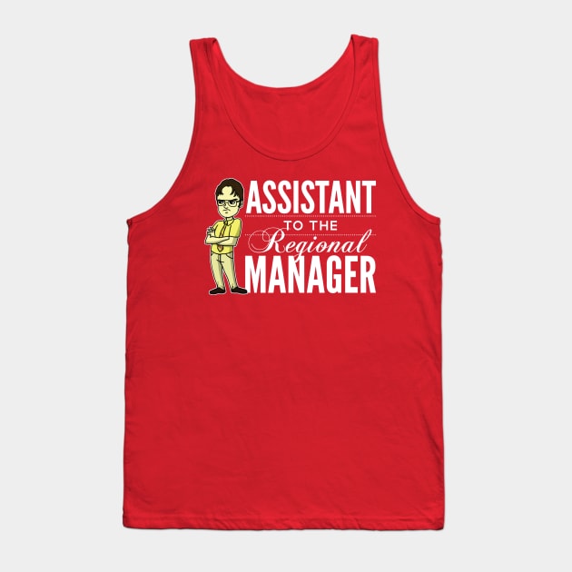 Assistant TO THE Regional Manager Tank Top by huckblade